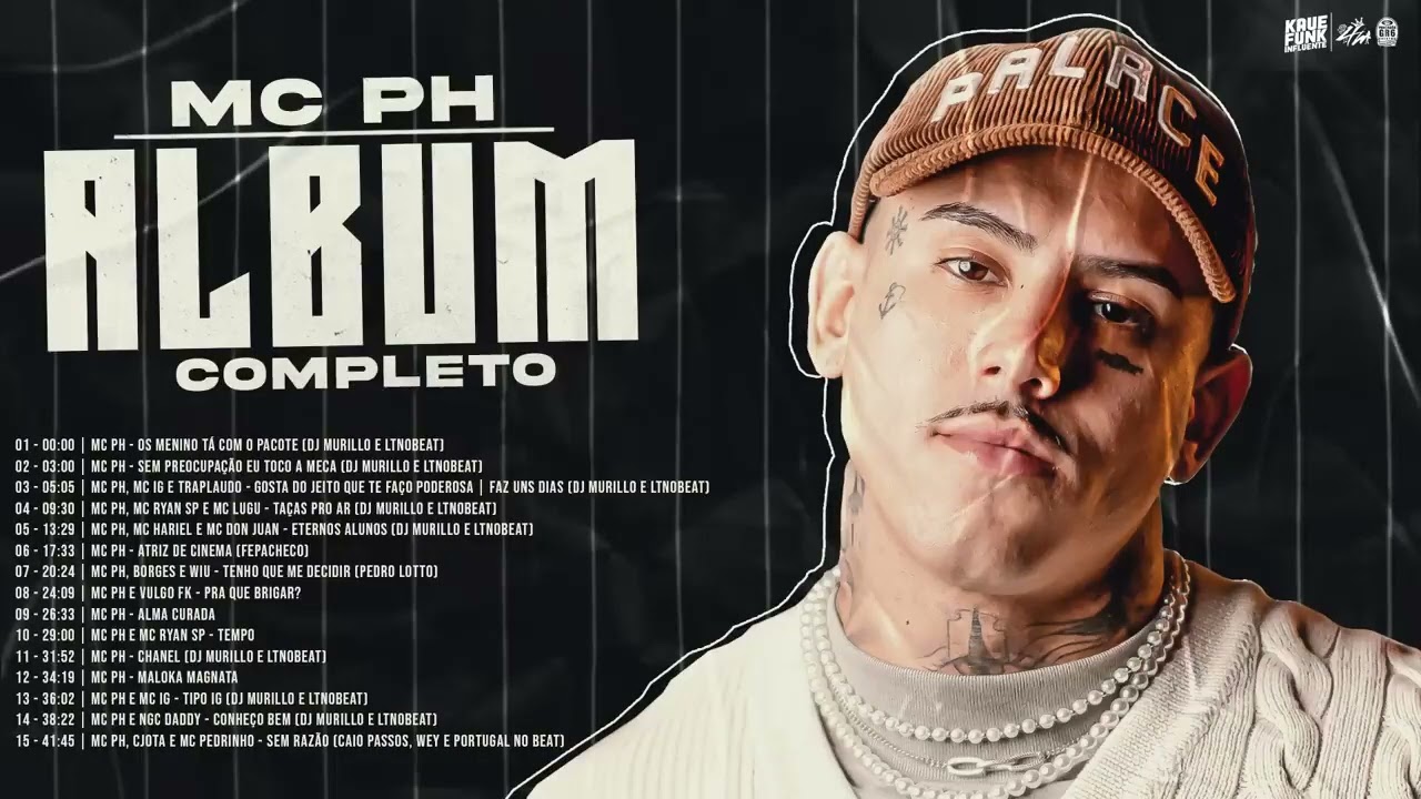 MC PH   O Cara Do Momento Álbum Completo 2024