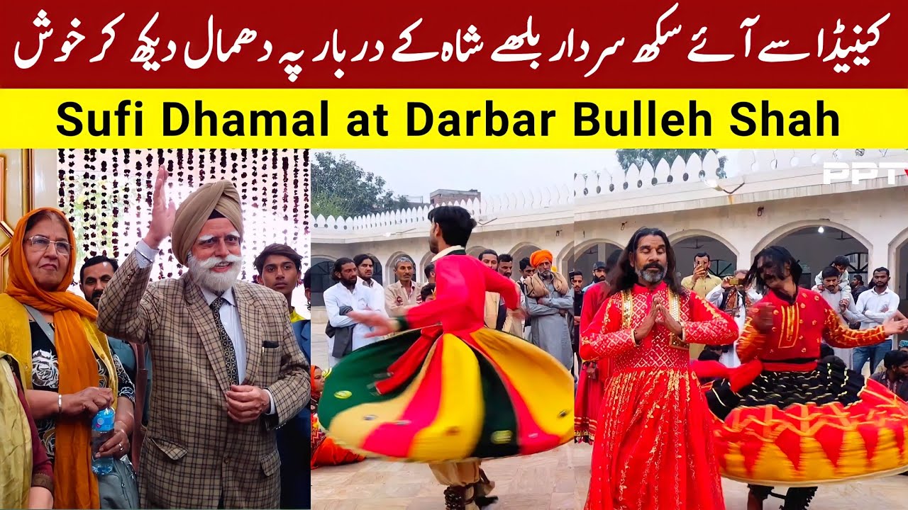 Canadian Sikh Community Enjoying Punjabi Dhamal at Darbar Bulleh Shah Kasur Pakistan