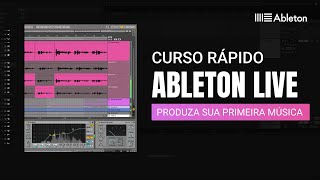 Curso Ableton Live do Zero - Aula 01 - Produzindo a Primeira Música