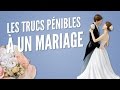 Top 8 des trucs pénibles qui arrivent à tous les mariages