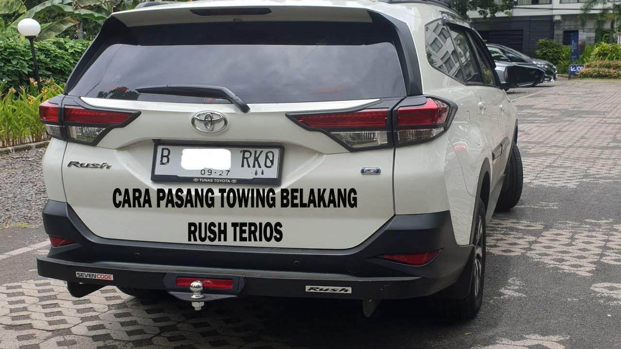 CARA PASANG TOWING BELAKANG ALL NEW RUSH DAN TERIOS 2022 I MERK SEVENCODE