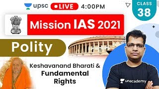 Mission IAS 2021 | Polity by Pawan Sir | Keshavanand Bharati & Fundamental Rights