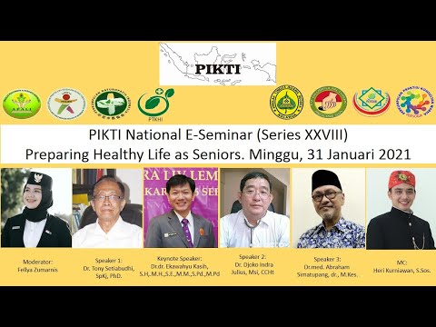 National PIKTI E-seminar Series XXVIII: Preparing A Healthy Life as Seniors