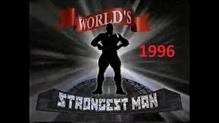 1996 WORLD STRONGEST MAN FINAL.