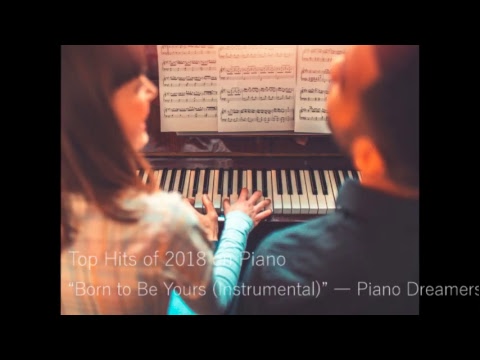 Top Hits of 2018 on Piano