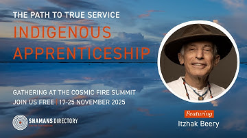 Itzhak Beery - Indigenous Apprenticeship: The Path to True Service