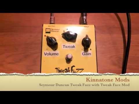 Kinnatone Tweak Face Mod for Seymour Duncan Tweak Fuzz