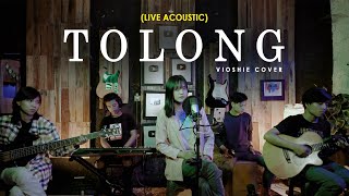 TOLONG - BUDI DOREMI (VIOSHIE LIVE ACOUSTIC )