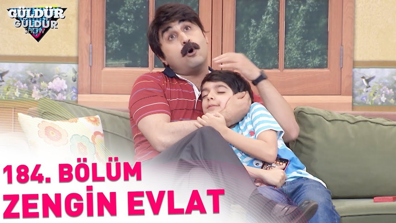 Güldür Güldür Show 184. Bölüm | Zengin Evlat