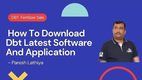 How To Download Dbt Latest Software And Application - Paresh Lathiya