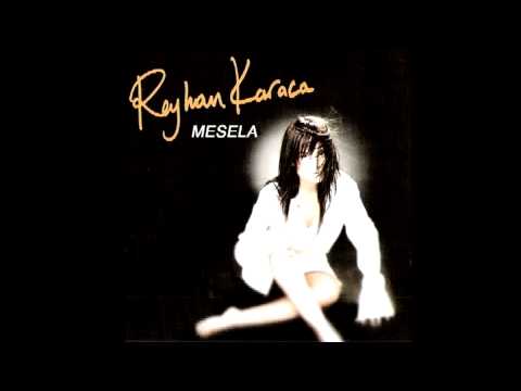 Reyhan Karaca - Kimse Karışmadan Dinle mp3 indir