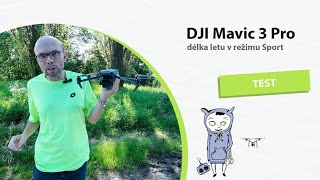 DJI Mavic 3 Pro délka letu ve Sport mode
