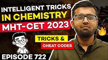 MHT-CET 2023: Intelligent Tricks In Chemistry🔥| Tricks & Cheat Codes #722 #tukkatricks #mhtcet2023