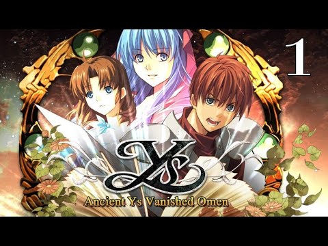Прохождение➣YS I: ANCIENT YS VANISHED: OMEN➣001➣Начало великого пути!