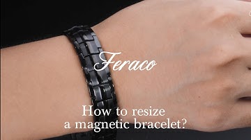 How to resize a magnetic bracelet to your perfect fit?