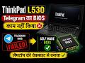 L530 Motherboard Telegram Bios Not Work -Build Self Made