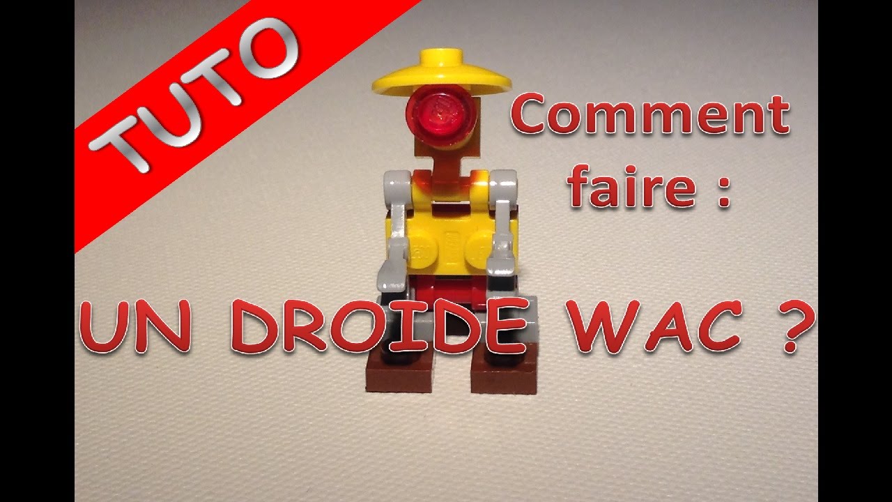 Tuto Lego Star Wars - Comment faire un droïde Wac - YouTube