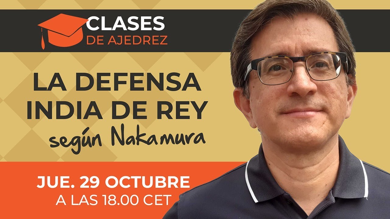 Clase de Ajedrez del GM Matamoros | La Defensa India de Rey según Nakamura