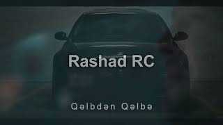 Rashad Rc - Qelbden Qelbe
