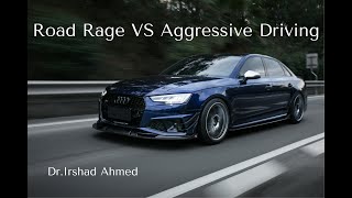 Road Rage VS Aggressive Driving
