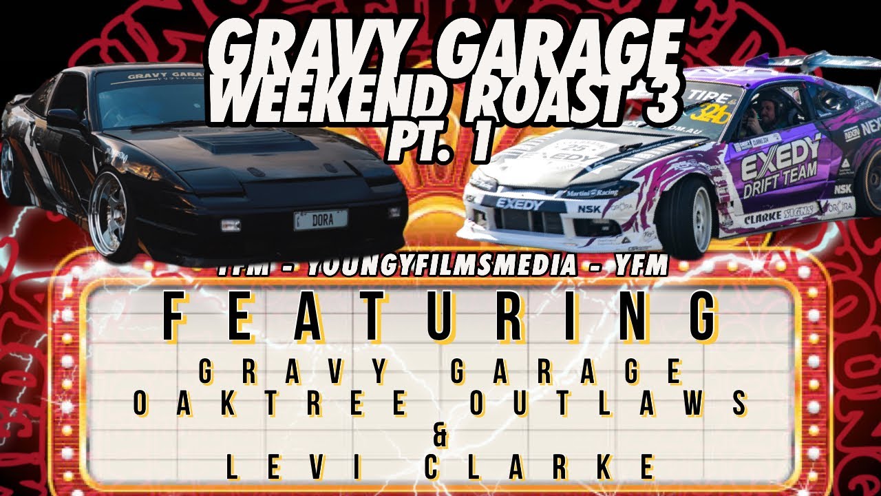 Weekend Roast 3 Gravy Garage PT1 YouTube