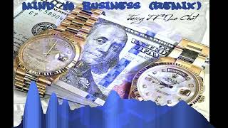 Famous JUICY J FT. LA CHAT-MIND YO BUSINESS (REMIX) Wealth