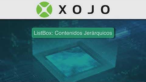 Curso Xojo 13: ListBox Jerárquico