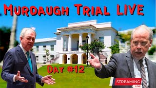 Murdaugh Trial LIVE ~  February 07,  2023 ~ Day 12