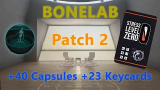 BONELAB Patch 2 - All Keycards and 40 New Capsules