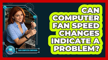 Can Computer Fan Speed Changes Indicate A Problem?