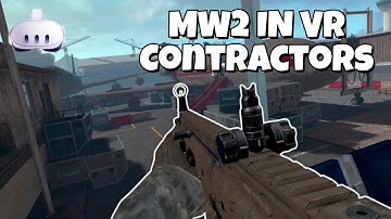 COD MW2 VR | Contractors | Gameplay |