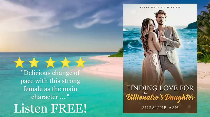 Finding Love For The Billionaire's Daughter by Sus...