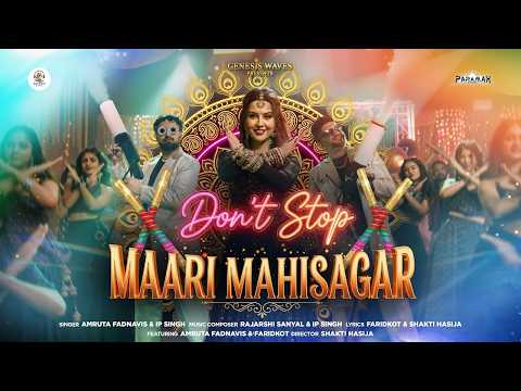 Amruta Fadnavis | Faridkot | Don’t stop - Maari Mahisagar | Shakti Hasija | Navratri | Garba