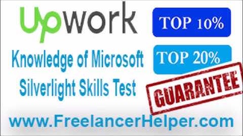 Pass Upwork Knowledge of Microsoft Silverlight Skills Test answers-TOP 10%