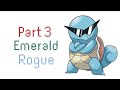 Pokemon Emerald Rogue Gameplay (Part 3)