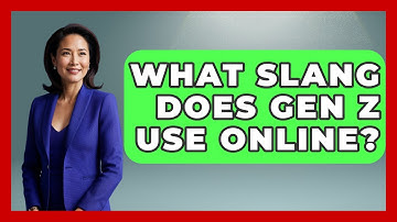 What Slang Does Gen Z Use Online? - Trend Unwrapper