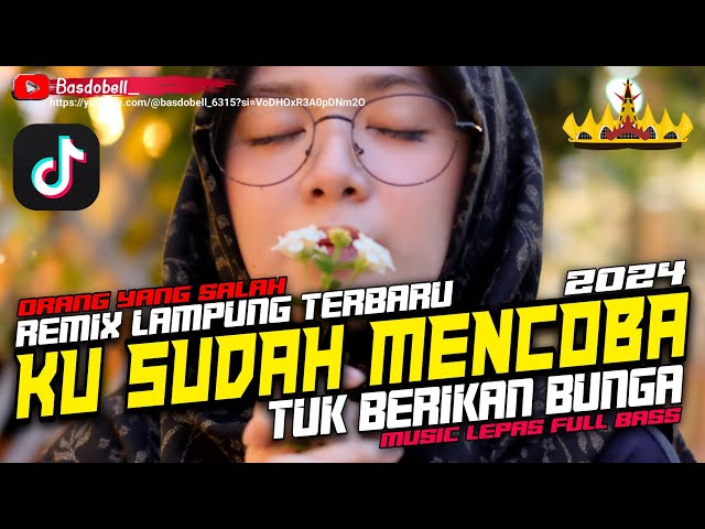 REMIX LAMPUNG TERBARU 2024 || ORANG YANG SALAH FULL BASS VERSION PALING VIRAL TIK TOK class=