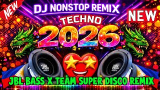Techno Dj Nonstop 2026  Best Bass Mix  Jbl Bass X Team