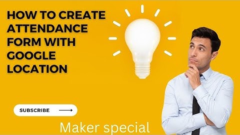 How to create an attendance google form with Google location?   #education #developer #youtube