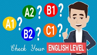 Check your ENGLISH LEVEL | English Level Test, for free!