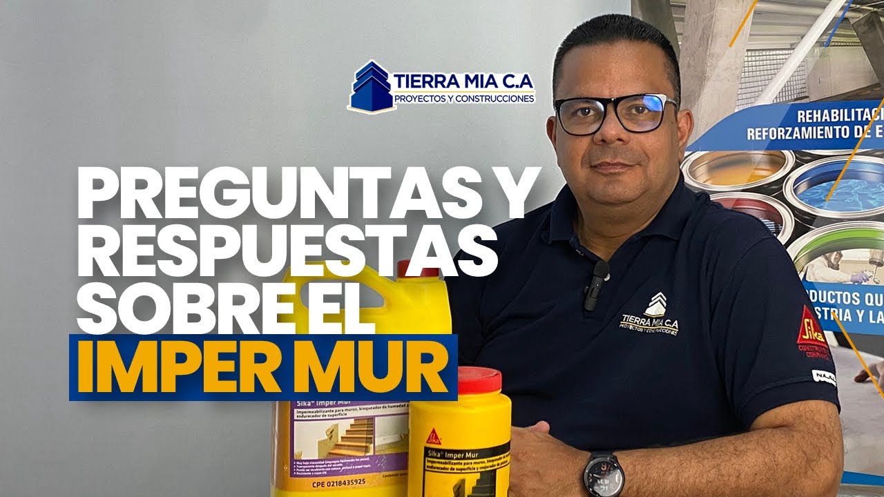 Preguntas y Repuestas sobre el SIKA IMPER MUR 🔺 - Proyectos y