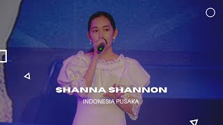 ISMAIL MARZUKI - INDONESIA PUSAKA COVER BY SHANNA SHANNON