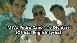 MYA, Pedro Capó - Te Olvidaré ( English Lyrics) chords