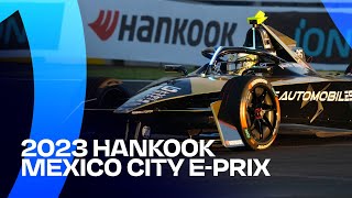 2023 Hankook Mexico City E-Prix - Round 1 | Race