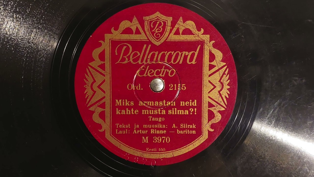Artur Rinne - Miks armastan neid kahte musta silma?! (1935)