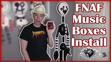 How to Install: Music Boxes to Puppets! (FNAF Marionette and Alice Angel)