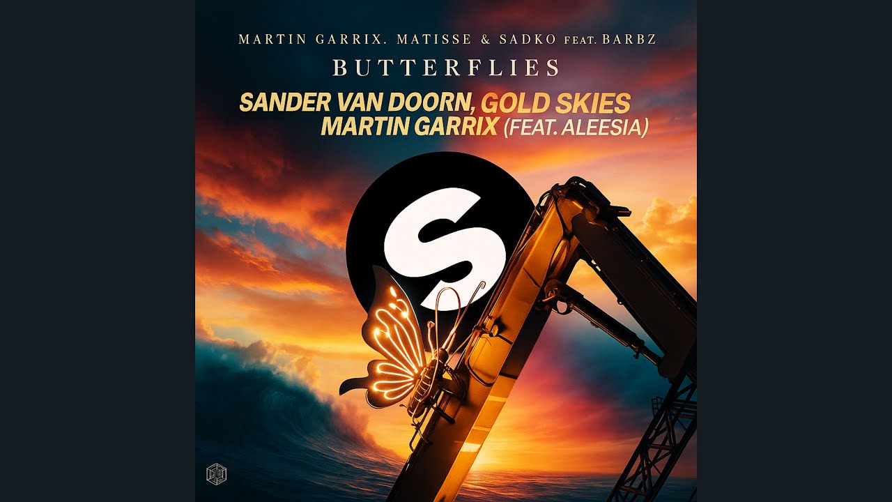 Martin Garrix, Matisse & Sadko - Butterflies & Gold Skies (Mashup)