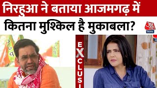 Dinesh Lal Yadav EXCLUSIVE: Azamgarh is the hot seat of Lok Sabha elections, know how difficult is the contest?