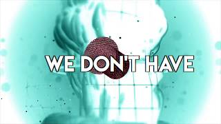 Cape Cod - We Don&#39;t Have To (Lyric Video)