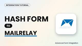 Hash Form to MailRelay Integration Tutorial | AFI